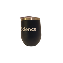 Load image into Gallery viewer, #SourceForScience 12 oz stainless steel tumbler
