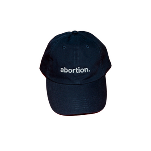 "Abortion" baseball cap